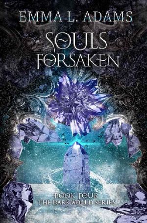 Souls Forsaken (The Darkworld Series Book 4)