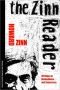 The Zinn Reader · Writings on Disobedience and Democracy