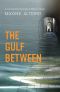 Gulf Between, The