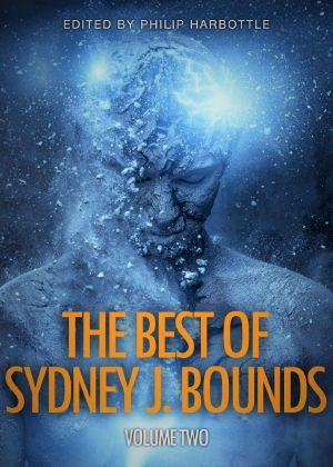 The Best of Sydney J Bounds · Volume Two