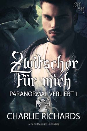 Zwitscher für mich (Paranormal verliebt 1) (German Edition)