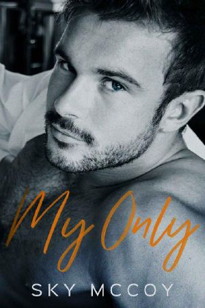 My Only: Book 3 M/M Romance (Surrender Series)