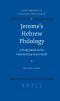 Jerome's Hebrew Philology · a Study Based on His Commentary on Jeremiah