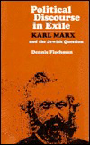 Political Discourse in Exile · Karl Marx and the Jewish Question