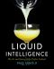 Liquid Intelligence · the Art and Science of the Perfect Cocktail