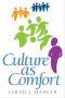 Culture as Comfort