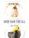 The Drybar Guide to Good Hair for All