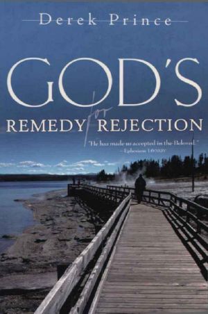 God's Remedy for Rejection