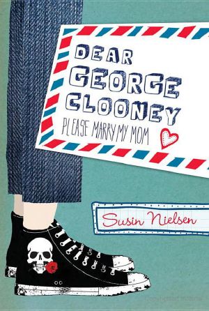 Dear George Clooney · Please Marry My Mom