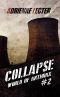 Collapse (World of Anthrax Book 2): A Post-Apocalyptic Survival Thriller Series