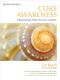 Core Awareness, Revised Edition · Enhancing Yoga, Pilates, Exercise, and Dance