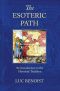 The Esoteric Path · an Introduction to the Hermetic Tradition