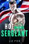 Hot for the Sergeant: A Curvy Woman Military Romance (Hot for Heroes Book 4)