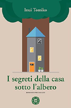 I Segreti Della Casa Sotto L'Albero