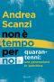 Non è tempo per noi. Quarantenni · una generazione in panchina (2013)