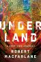 Underland · A Deep Time Journey