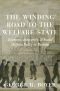 The Winding Road to the Welfare State: Economic Insecurity and Social Welfare Policy in Britain