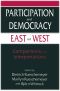 Participation and Democracy, East and West