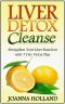 Liver Detox Cleanse · Strengthen Your Liver Function With 7 Day Detox Plan (Liver Detox Cleanse, Liver Detox, Liver Detox Diet)