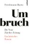 Umbruch · Die Neue Zürcher Zeitung. Ein kritisches Porträt