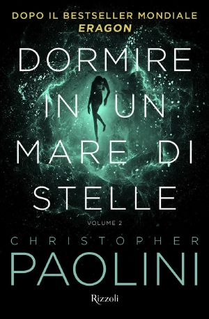 Dormire in Un Mare Di Stelle. Volume 2