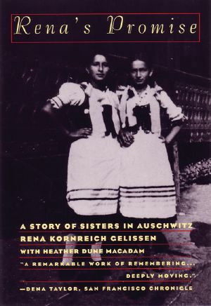 Rena's Promise · A Story of Sisters in Auschwitz