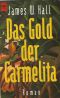 Das Gold der Carmelita