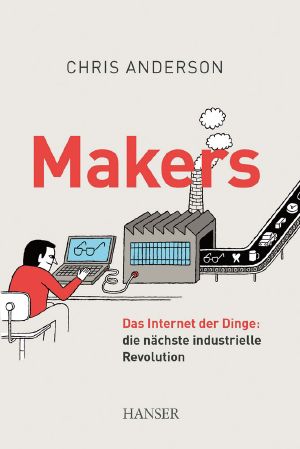 Makers · Das Internet der Dinge