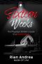 Sixteen Weeks: The Physique Athlete's Guide to a Perfect Prep