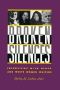 Broken Silences · Interviews With Black and White Women Writers