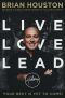 Live Love Lead · Your Best Is Yet to Come!