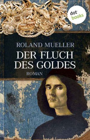 Der Fluch des Goldes