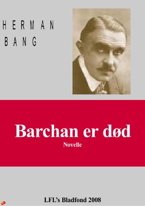 Barchan Er Død