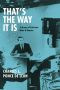 That's the Way It Is · A History of Television News in America