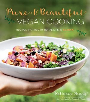 Pure & Beautiful Vegan Cooking