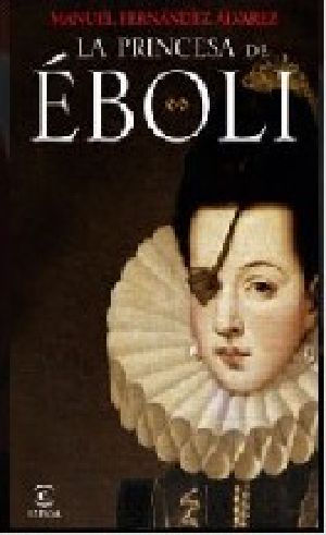 La Princesa De Eboli