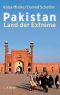 Pakistan · Land der Extreme