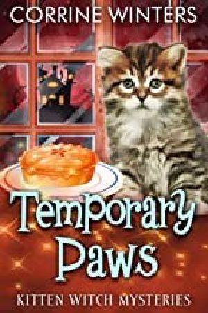 Temporary Paws (Kitten Witch Cozy Mystery Book 3)