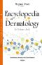 Encyclopedia of Dermatology (6 Volume Set)