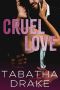 Cruel Love (Killer Love Book 6)