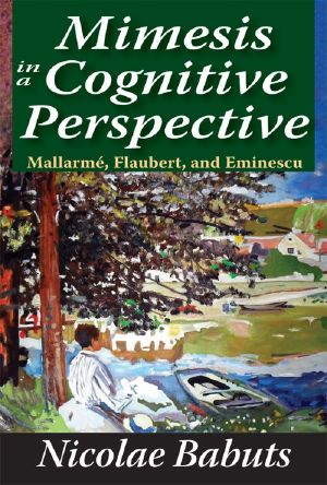 Mimesis in a Cognitive Perspective · Mallarme, Flaubert, and Eminescu · 0