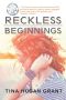 Reckless Beginnings