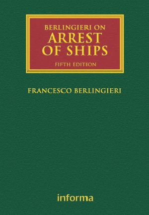 Berlingieri on Arrest of Ships