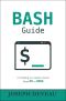 BASH Guide