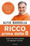 Ricco Prima Delle 8 · Cambia La Tua Routine Quotidiana Per Raggiungere Il Successo