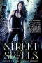 Street Spells · Seven Urban Fantasy Shorts