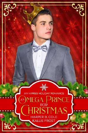 An Omega Prince for Christmas · an MPREG Holiday Romance