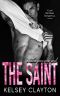 The Saint · an Enemies to Lovers Romance (Haven Grace Prep Book 2)