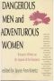 Dangerous men & adventurous women