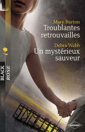 Troublantes Retrouvailles - Un Mystérieux Sauveur